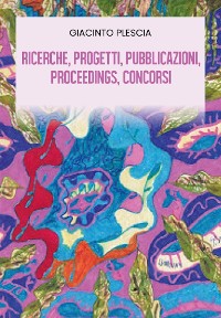 Cover Ricerche, Progetti, Pubblicazioni, Proceedings, Concorsi