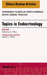 Cover Endocrinology, An Issue of Veterinary Clinics: Exotic Animal Practice