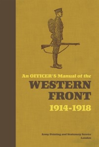 Cover Officer's Manual of the Western Front