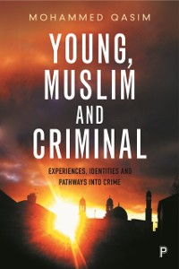 Cover Young, Muslim and Criminal