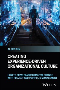 Cover Creating Experience-Driven Organizational Culture