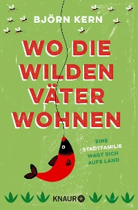 Cover Wo die wilden Väter wohnen