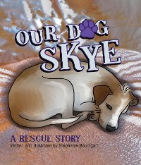 Cover Our Dog Skye