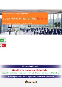 Cover Gestire la cadenza dialettale - Per colloqui di lavoro e il personal branding