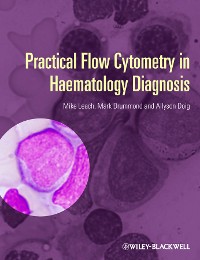 Cover Practical Flow Cytometry in Haematology Diagnosis