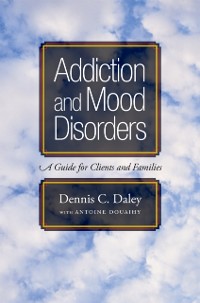 Cover Addiction and Mood Disorders