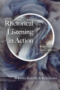 Cover Rhetorical Listening in Action