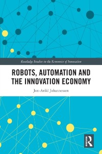 Cover Robots, Automation and the Innovation Economy