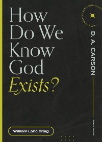 Cover How Do We Know God Exists?