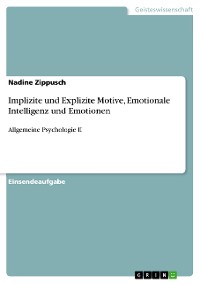 Cover Implizite und Explizite Motive, Emotionale Intelligenz und Emotionen
