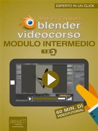 Cover Blender Videocorso Modulo intermedio. Lezione 3