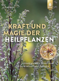 Cover Kraft und Magie der Heilpflanzen