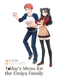 Cover Today's Menu for the Emiya Family, Volume 2
