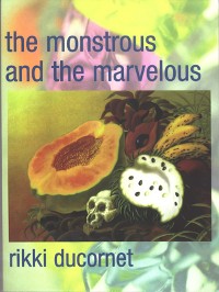 Cover The Monstrous and the Marvelous