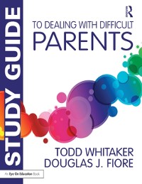 Cover Study Guide to Dealing with Difficult Parents
