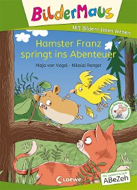 Cover Bildermaus - Hamster Franz springt ins Abenteuer