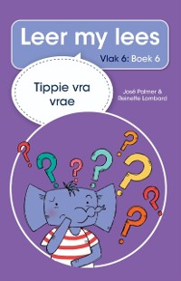 Cover Leer my lees (Vlak 6) 6: Tippie vra vrae