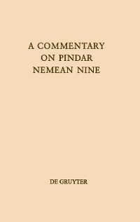 Cover A Commentary on Pindar, Nemean Nine