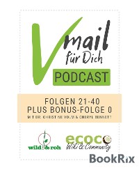 Cover Vmail Für Dich Podcast - Serie 2: Folgen 21 - 40 plus Folge 0 von wild&roh und ecoco