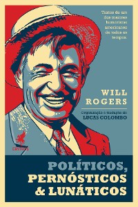 Cover Políticos, pernósticos & lunáticos