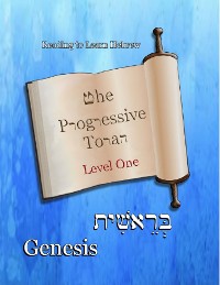 Cover The Progressive Torah: Level One ~ Genesis