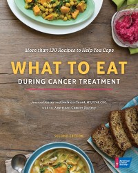Cover What to Eat During Cancer Treatment