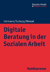 Cover Digitale Beratung in der Sozialen Arbeit