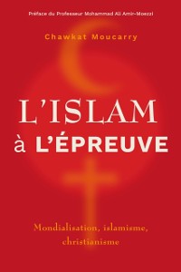 Cover L'islam a l'epreuve