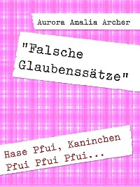 Cover "Falsche Glaubenssätze"