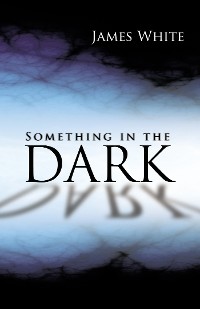 Cover Something in the Dark