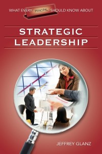 Cover What Every Principal Should Know About Strategic Leadership