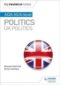 Cover My Revision Notes: AQA AS/A-level Politics: UK Politics