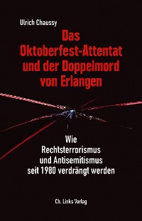 Cover Das Oktoberfest-Attentat und der Doppelmord von Erlangen