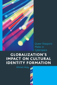 Cover Globalization's Impact on Cultural Identity Formation