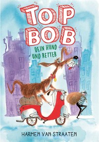 Cover Top Bob - dein Hund und Retter
