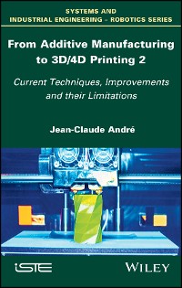 Cover From Additive Manufacturing to 3D/4D Printing 2