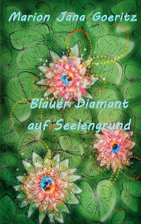 Cover Blauer Diamant auf Seelengrund