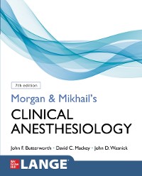 Cover Morgan and Mikhail's Clinical Anesthesiology, 7th Edition