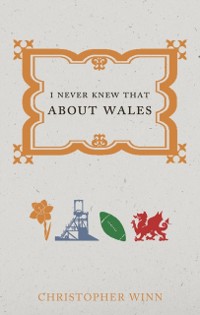 Cover I Never Knew That About Wales