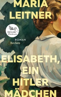 Cover Elisabeth, ein Hitlermädchen. Roman der deutschen Jugend