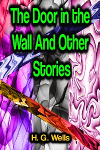 Cover The Door in the Wall And Other Stories