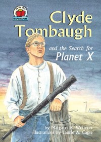 Cover Clyde Tombaugh and the Search for Planet X