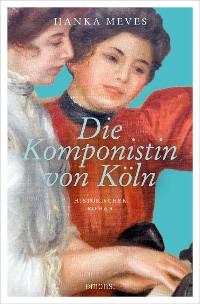 Cover Die Komponistin von Köln