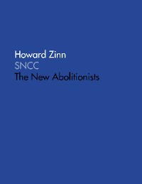 Cover SNCC: The New Abolitionists