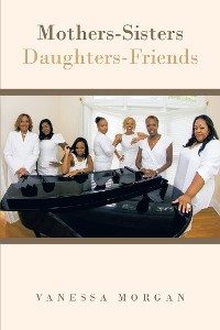 Cover Mothers-Sisters/Daughters-Friends