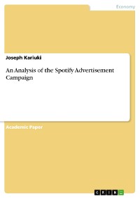 Cover An Analysis of the Spotify Advertisement Campaign