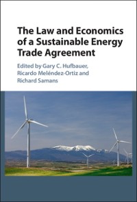 Cover Law and Economics of a Sustainable Energy Trade Agreement