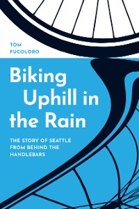 Cover Biking Uphill in the Rain