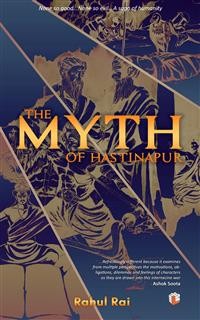 Cover The Myth of Hastinapur