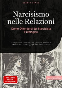 Cover Narcisismo nelle Relazioni: Come Difendersi dal Narcisista Patologico